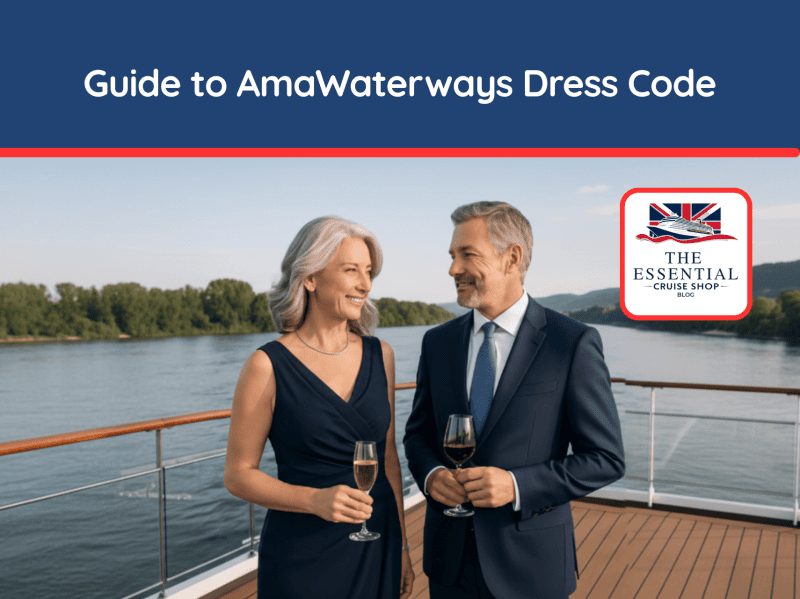 Your complete expert guide to what to wear on an AmaWaterways cruise in 2025, from casual days to formal nights.