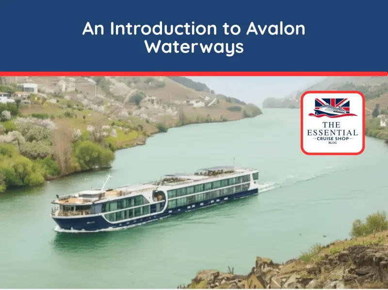 Your complete expert guide to the fleet, dining, onboard life, and policies for Avalon Waterways in 2025.