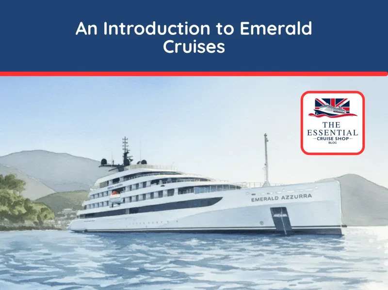 Your complete expert guide to the fleet, dining, onboard life, and policies for Emerald Cruises in 2025