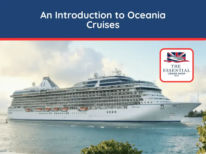 Your complete expert guide to the fleet, dining, onboard life, and policies for Oceania Cruises in 2025.