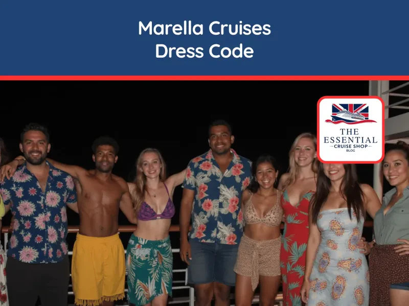 Your complete expert guide to what to wear on a Marella cruise in 2025, from casual days to "Dress to Impress" nights.