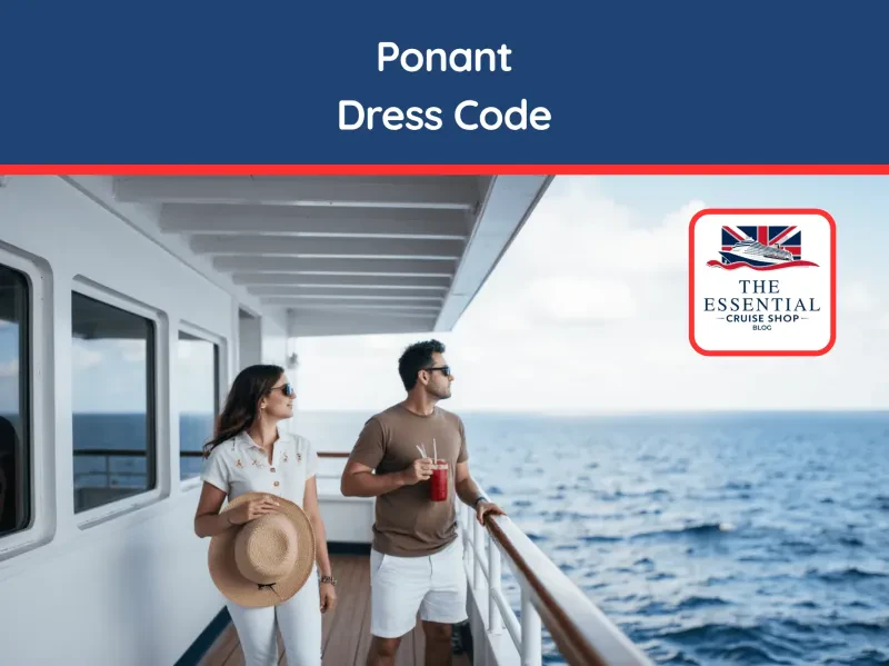 Your complete expert guide to what to wear on a Ponant cruise in 2025, from casual days to formal nights.
