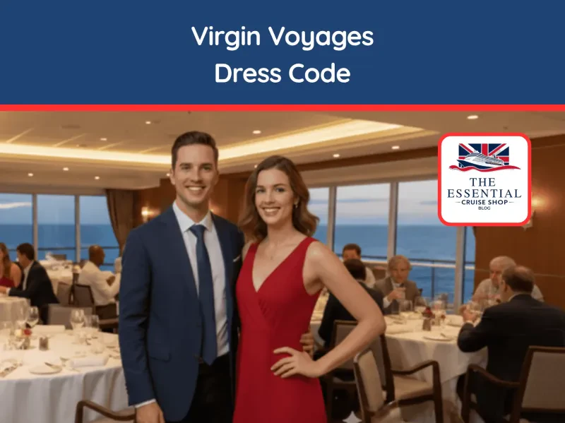 Your complete expert guide to what to wear on a Virgin Voyages cruise in 2025, from casual days to Scarlet Night.