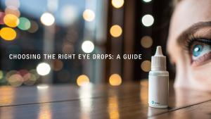 Expert advice and tips on selecting the best eye drops to soothe and relieve any type of eye irritation or dryness