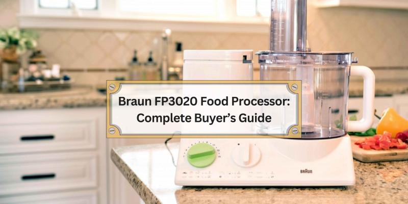 Your Go-To Guide for Choosing the Perfect Food Processor