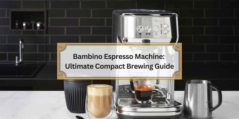All You Need to Know for Perfect Espresso at Home