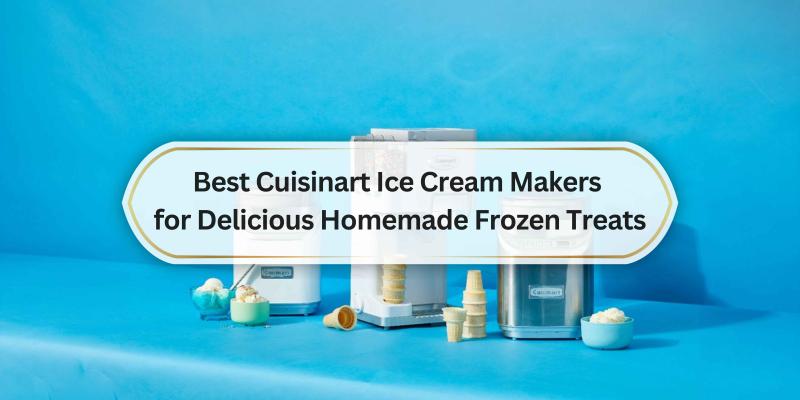 Make Your Own Scrumptious Ice Cream in No Time
