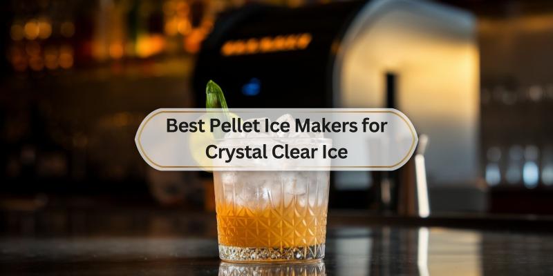 Craving that perfect crunch in your drinks? Discover the top choices for pellet ice makers!