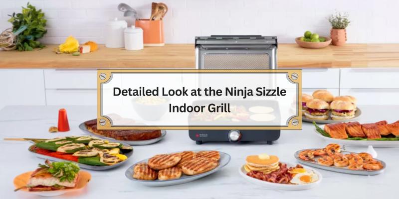 Discover Why the Ninja Sizzle Indoor Grill is Perfect for Your Cooking Adventures