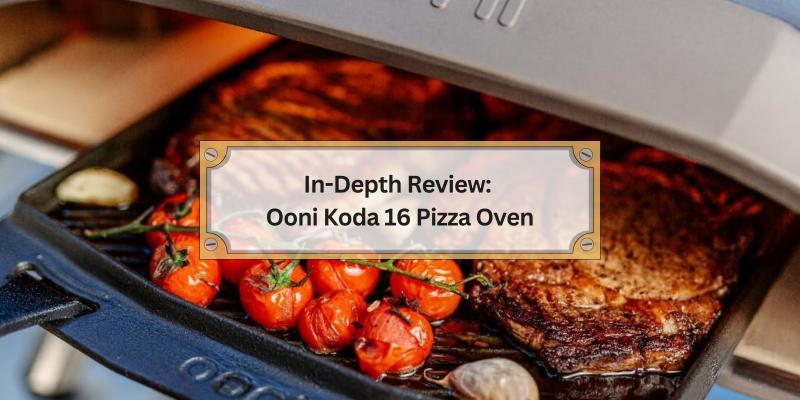 Discover the features and performance of the Ooni Koda 16 Pizza Oven