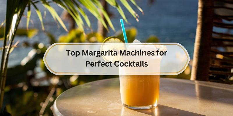 Make Delicious Margaritas with Ease