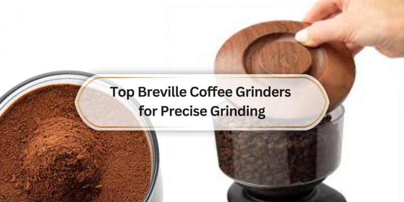 Find the Perfect Grind for Your Morning Brew