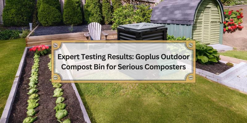 Get the Scoop on Goplus Outdoor Compost Bin Performance for Garden Enthusiasts