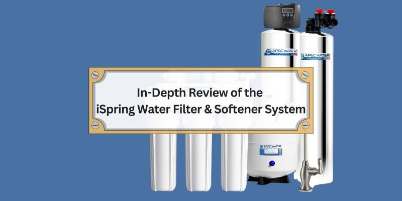 Everything You Need to Know About Keeping Your Water Clean and Soft