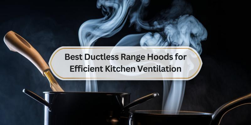 Discover the Top Choices for Clean Air and Style in Your Kitchen