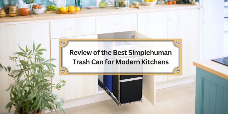 Upgrade Your Kitchen with Stylish and Practical Trash Cans