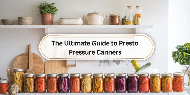 Everything you need to know to start canning like a pro