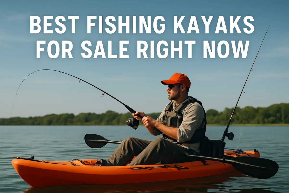Best Fishing Kayaks for Sale Right Now