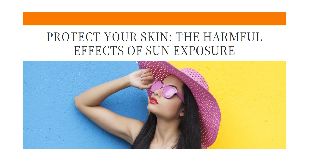Sun Exposure and Facial Skin Care: Harmful Effects