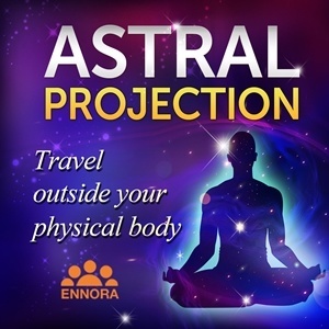 Learn Astral Projection!
