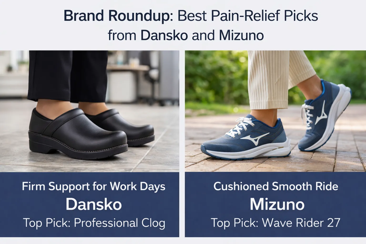 Stepwise Footwear - Best Pain-Relief Picks From Dansko and Mizuno