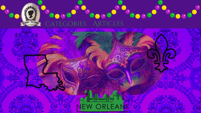 The Louisiana Mardi Gras Experience in New Orleans