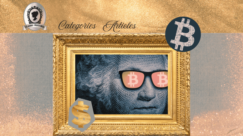 The Historical Perspective of Bitcoin and Its Value