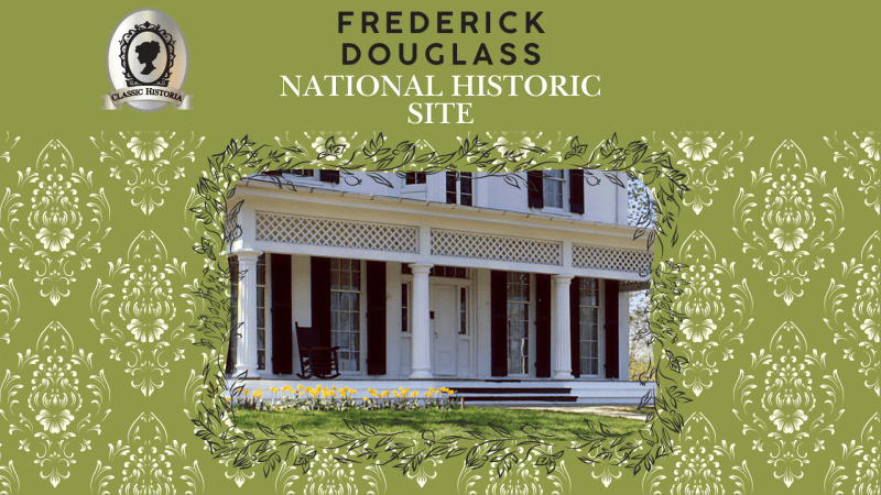 Explore the History of Frederick Douglass at His Historic Home 