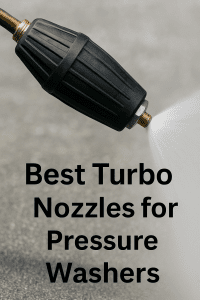 A Beginner-Friendly Guide To The Most Powerful Pressure Washer Nozzle