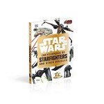 Star Wars Starfighters and Vehicles Encyclopedia