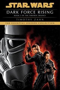 Dark Force Rising: Star Wars Thrawn Trilogy Book 2