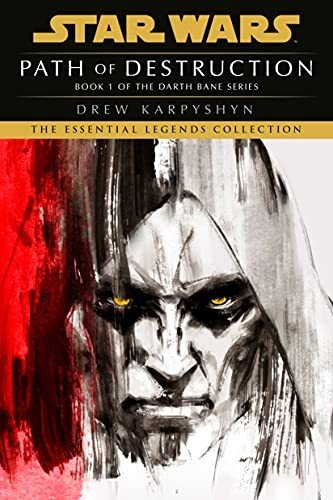 Darth Bane: Path of Destruction - Star Wars Novel