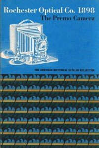 Rochester Optical 1898 Premo Camera Catalog Reprint