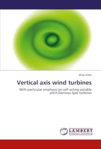 Vertical Axis Wind Turbine: Self-Adjusting Darrieus Design