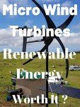 Are Micro Wind Turbines Worth It for Homes?