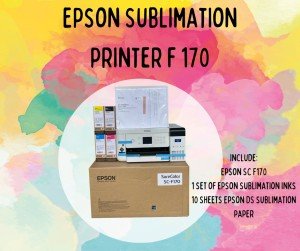 Epson F170 Sublimation Printer with Bonus Gifts