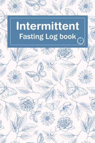 Intermittent Fasting Journal: Track Fasting Times, Weight Loss