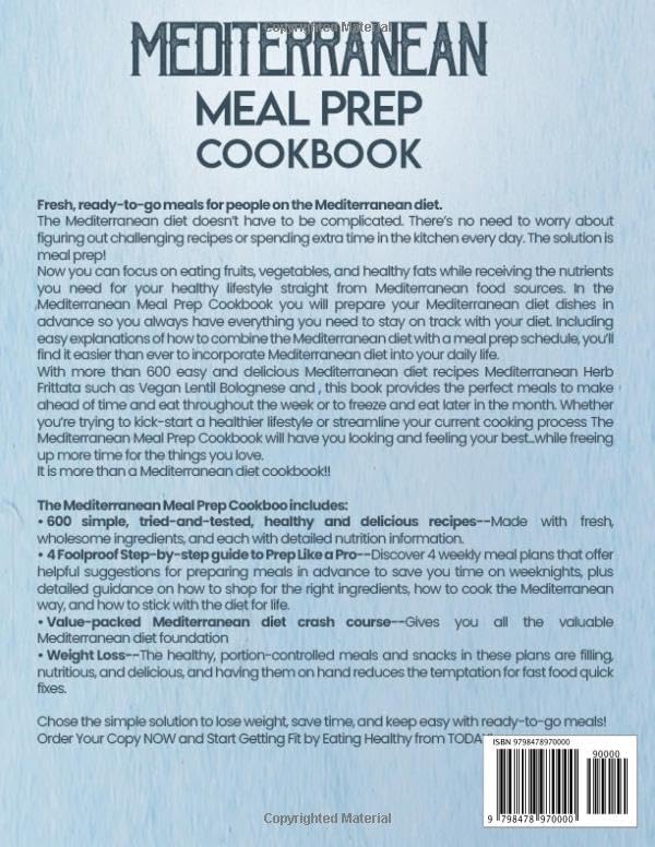 600 Easy Mediterranean Diet Recipes with 4-Week Meal Prep Guide