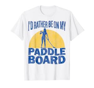 Stand Up Paddle Board Shirt SUP Lake Yoga Paddleboard