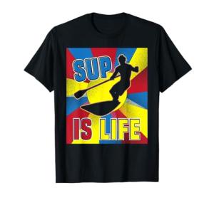 Water Sports All-Around SUP Touring Paddle Boards Sup Pop T-Shirt