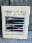 Vintage and Modern Fountain Pens Collection