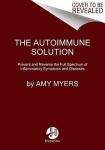 The Autoimmune Solution by Dr. Amy Myers