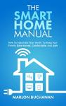 Smart Home Manual for Ultimate Family Comfort
