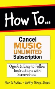Quick Guide to Cancel Music Unlimited Subscription
