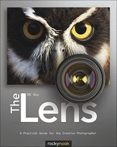 The Lens: Essential Guide for Creative Photographers