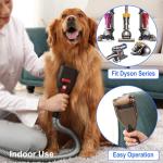 Dyson Dog Hair Vacuum Attachment and Groom Tool