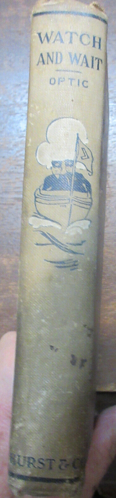 1800'S Antique Book Novel Oliver Optic "WATCH AND WAIT " William D Adams Illust.