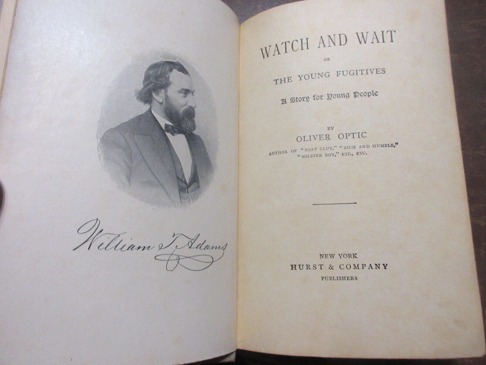 1800'S Antique Book Novel Oliver Optic "WATCH AND WAIT " William D Adams Illust.