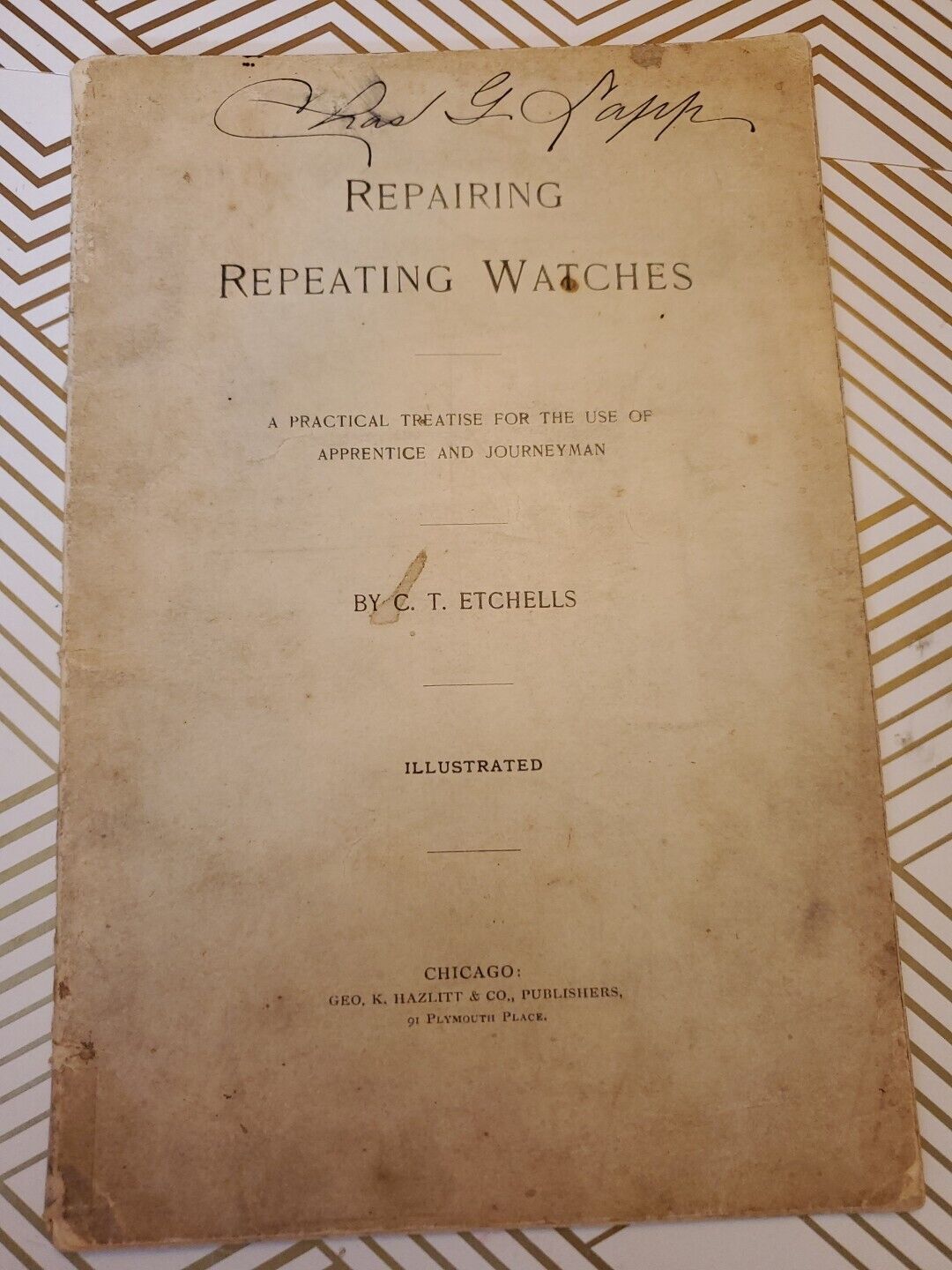 1900s Repairing Repeating Watches C T Etchells Illustrated VTG RARE