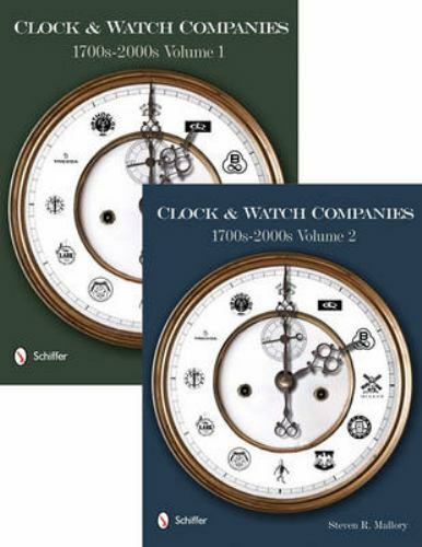 Clock & Watch Companies, 1700s-2000s, , Steven R. Mallory, Very Good, 10/28/2011